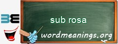 WordMeaning blackboard for sub rosa